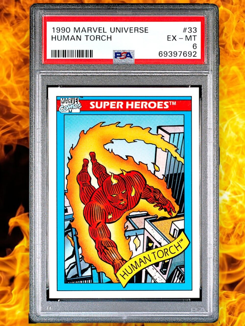 1990 Impel Marvel Universe Super Heroes HUMAN TORCH #33 PSA 6